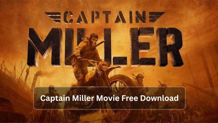 Captain Miller Movie Free Download
