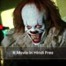 It Movie in Hindi Free