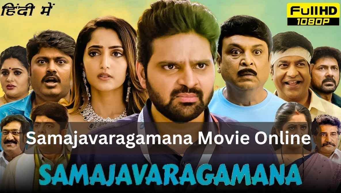 samajavaragamana movie online