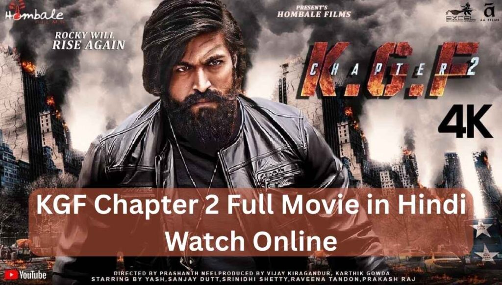 kgf chapter 2 full movie in hindi watch online