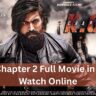 kgf chapter 2 full movie in hindi watch online