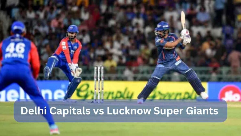 delhi capitals vs lucknow super giants players