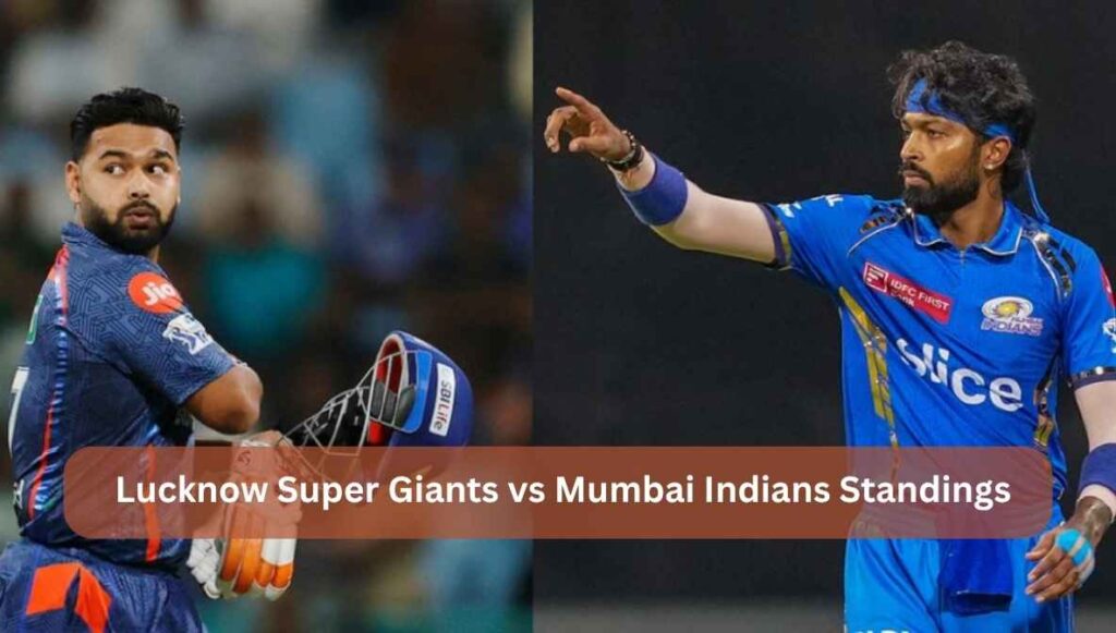 lucknow super giants vs mumbai indians standings